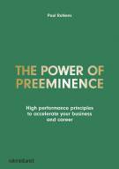 The Power of Preeminence