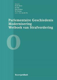 Parlementaire Geschiedenis Modernisering Wetboek van Strafvordering - deel 0